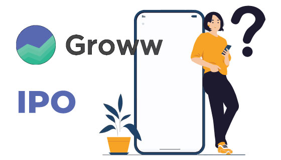 Should you subscribe Groww IPO?
