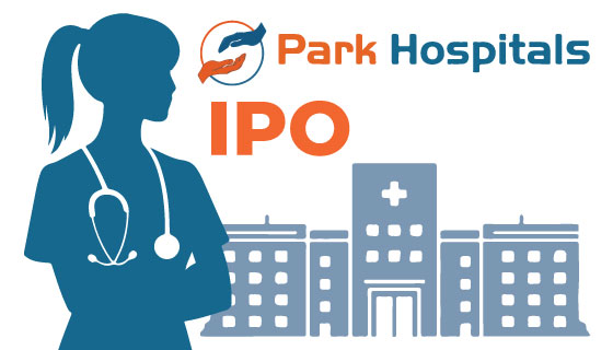 Park Medi World to launch Rs 920-crore IPO on December 10